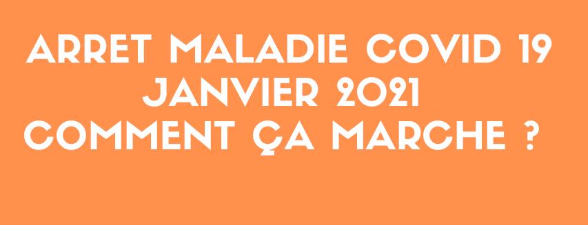 Arrêt maladie pour COVID-19, comment ça marche ? Nouvelle procédure en janvier 2021