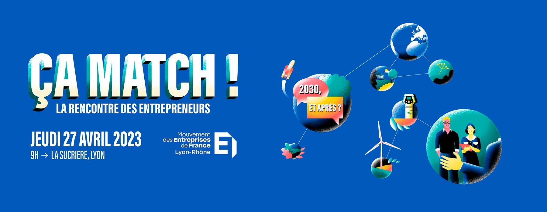 ça match la rencontre des entrepreneurs