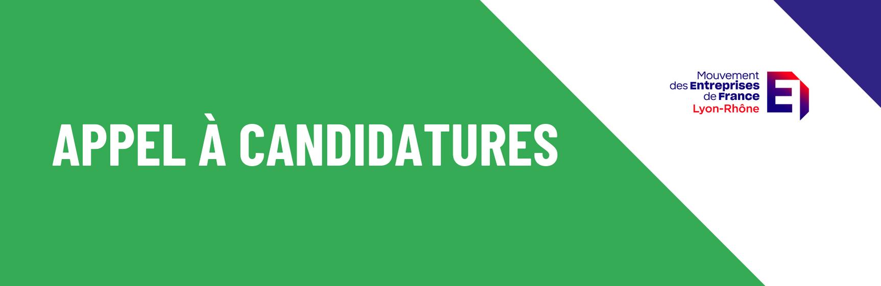 APPEL A CANDIDATURES Mandats MEDEF Lyon-Rhône